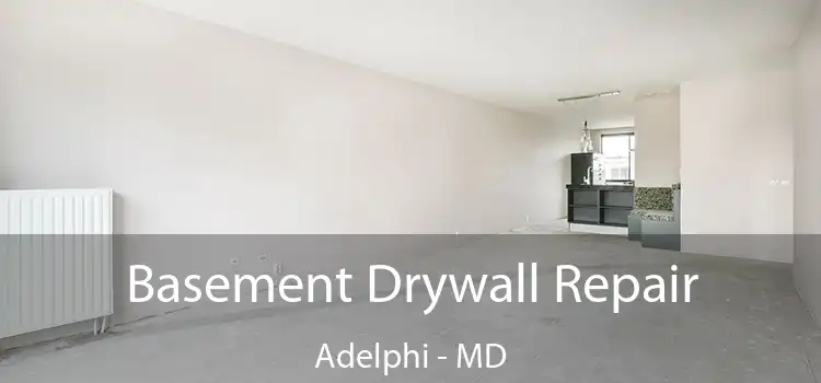  Basement Drywall Repair Adelphi - MD