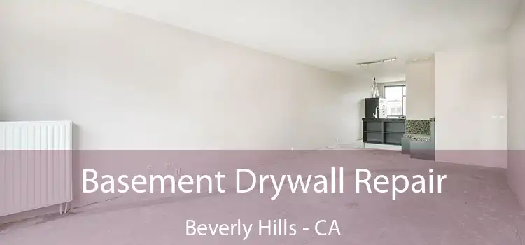  Basement Drywall Repair Beverly Hills - CA