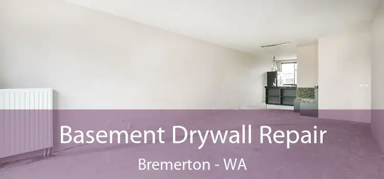  Basement Drywall Repair Bremerton - WA
