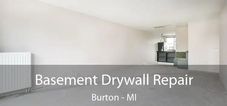 Basement Drywall Repair Burton - MI