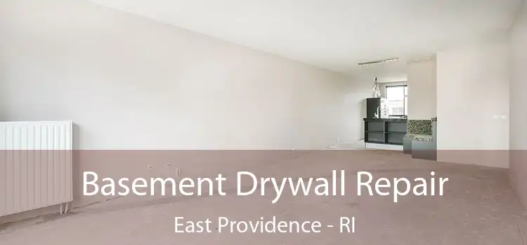  Basement Drywall Repair East Providence - RI