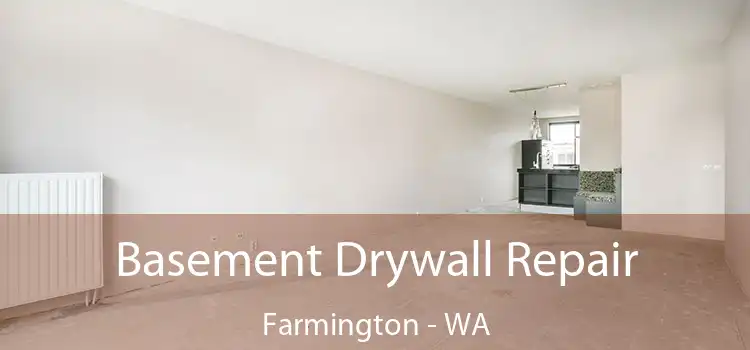  Basement Drywall Repair Farmington - WA