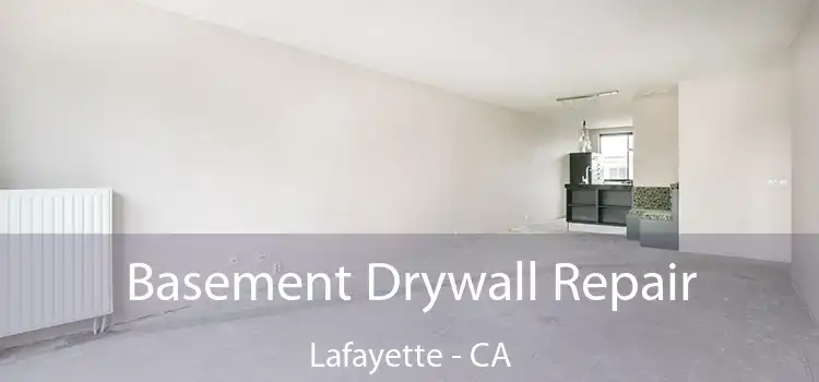  Basement Drywall Repair Lafayette - CA