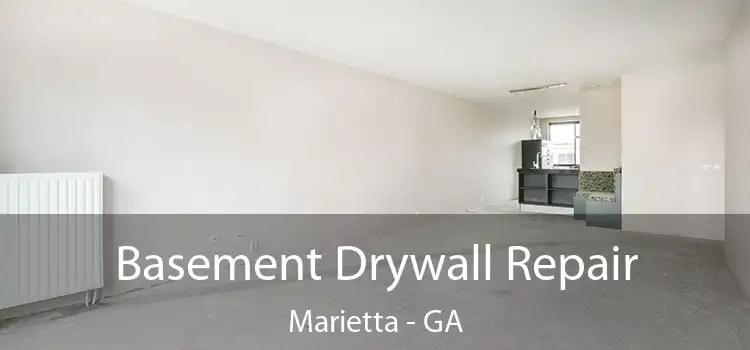 Basement Drywall Repair Marietta - GA