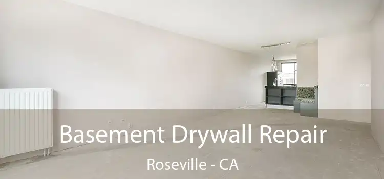  Basement Drywall Repair Roseville - CA