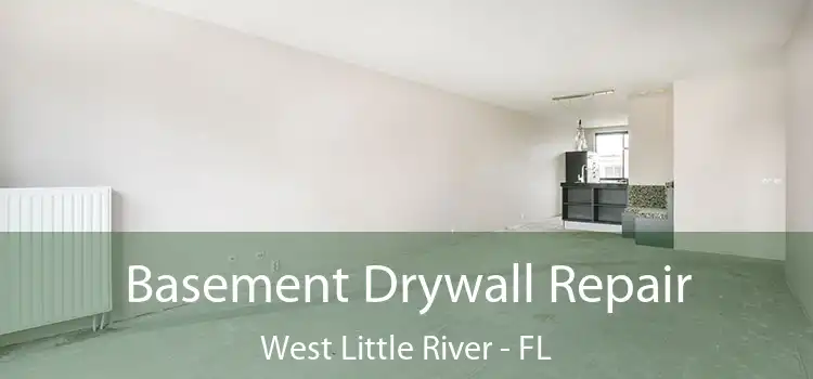 Basement Drywall Repair West Little River - FL