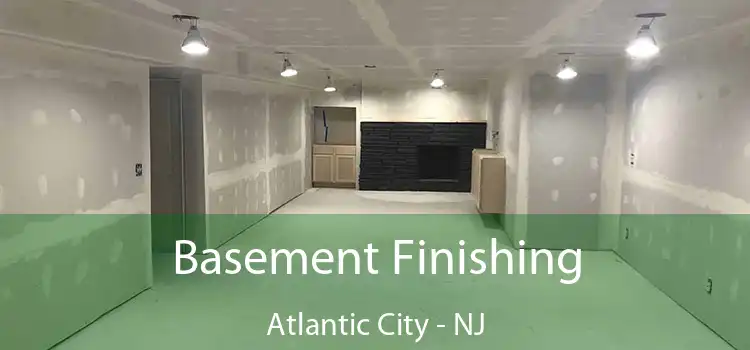  Basement Finishing Atlantic City - NJ
