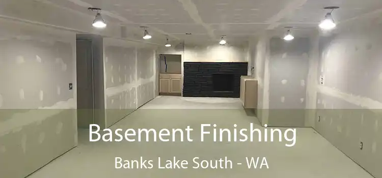 Basement Finishing Banks Lake South - WA
