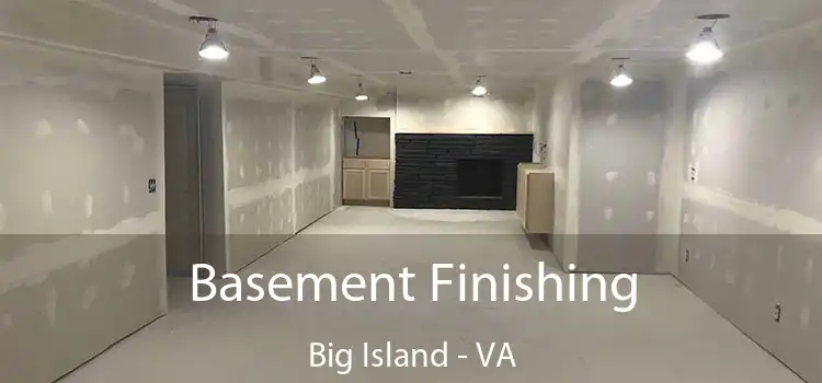 Basement Finishing Big Island - VA