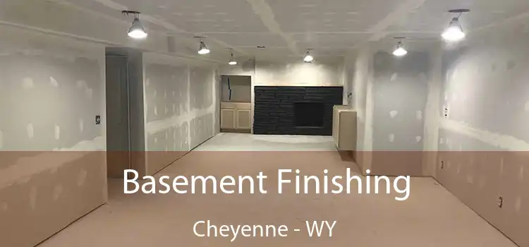 Basement Finishing Cheyenne - WY