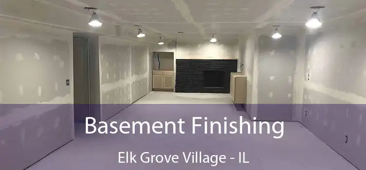 Basement Finishing Elk Grove Village - IL