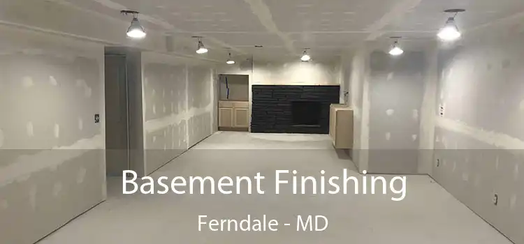 Basement Finishing Ferndale - MD