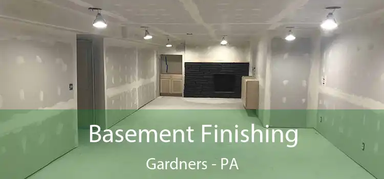Basement Finishing Gardners - PA