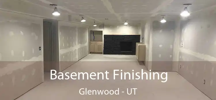 Basement Finishing Glenwood - UT