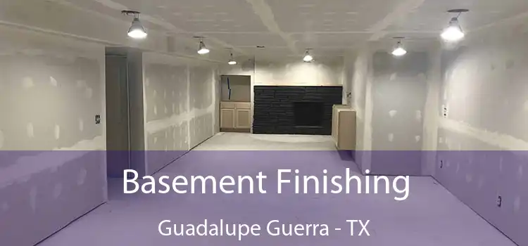 Basement Finishing Guadalupe Guerra - TX