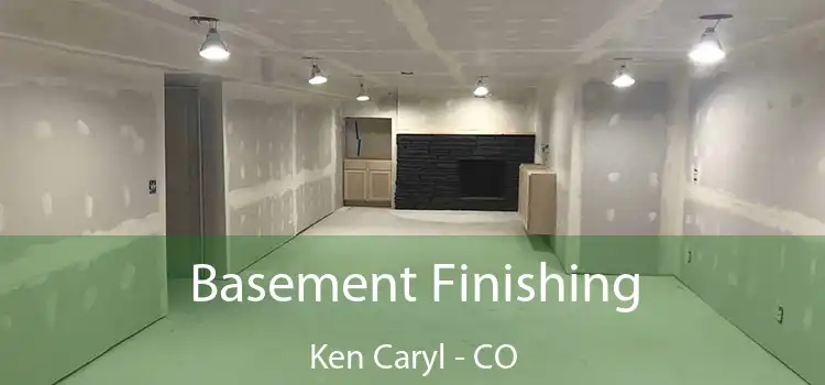 Basement Finishing Ken Caryl - CO