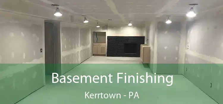 Basement Finishing Kerrtown - PA