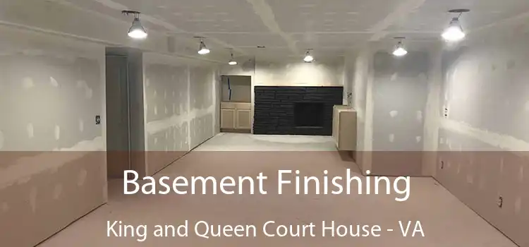  Basement Finishing King and Queen Court House - VA