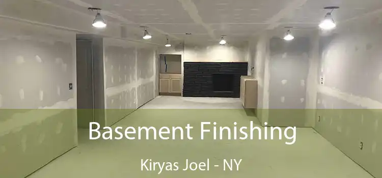 Basement Finishing Kiryas Joel - NY