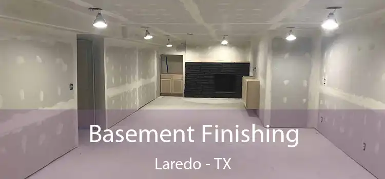 Basement Finishing Laredo - TX