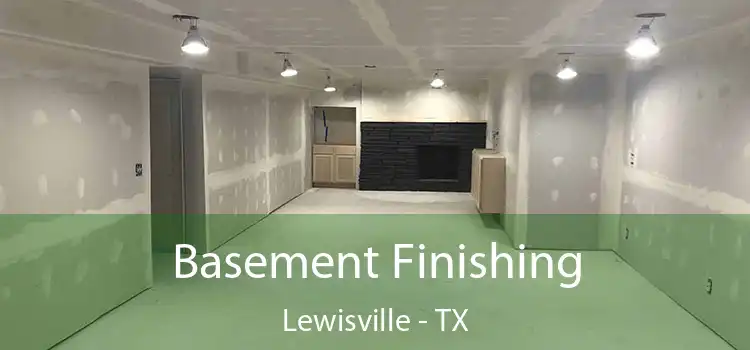 Basement Finishing Lewisville - TX