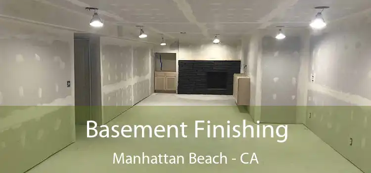  Basement Finishing Manhattan Beach - CA