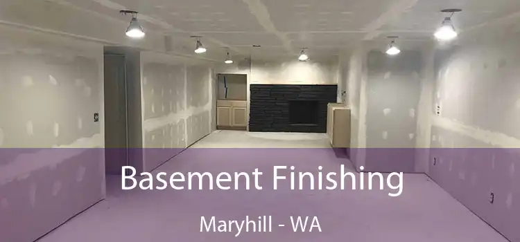  Basement Finishing Maryhill - WA