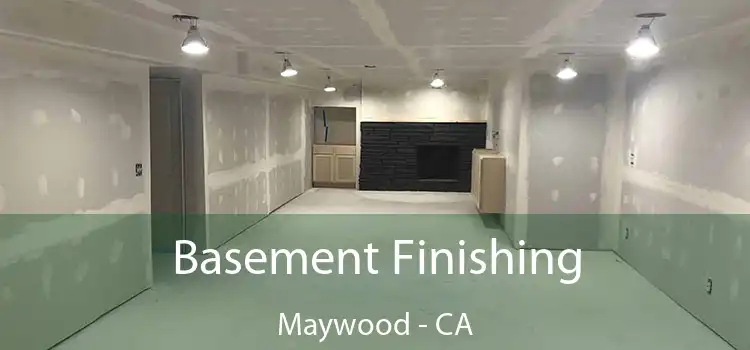  Basement Finishing Maywood - CA
