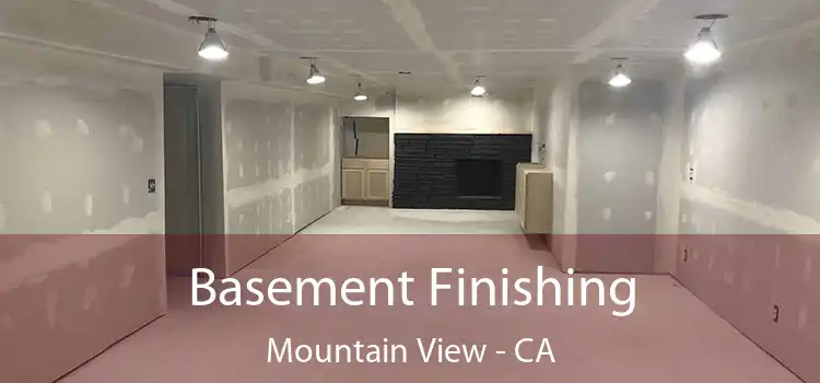  Basement Finishing Mountain View - CA