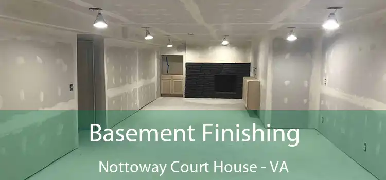 Basement Finishing Nottoway Court House - VA