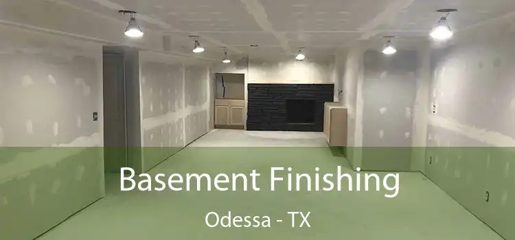 Basement Finishing Odessa - TX