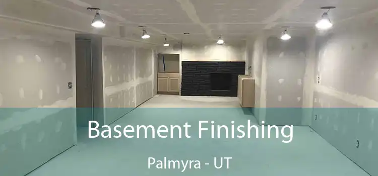 Basement Finishing Palmyra - UT