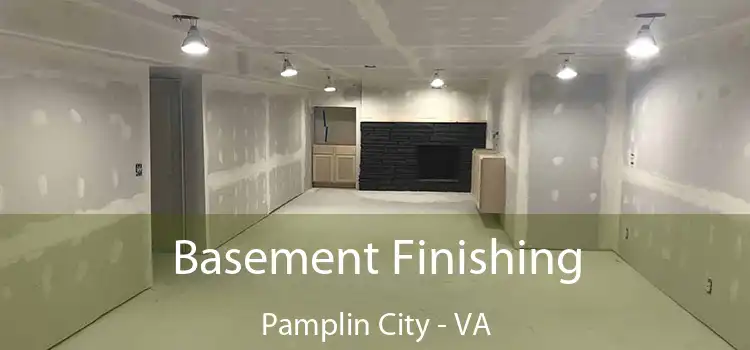 Basement Finishing Pamplin City - VA
