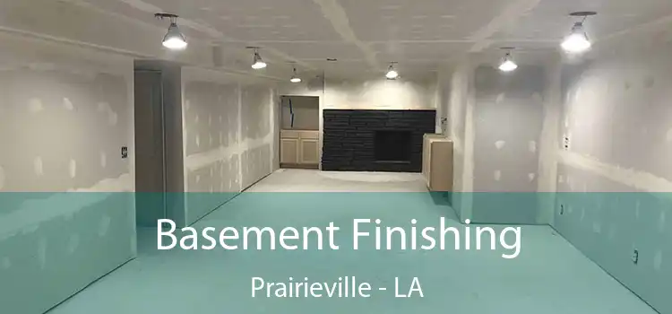 Basement Finishing Prairieville - LA