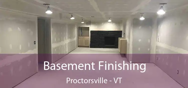  Basement Finishing Proctorsville - VT