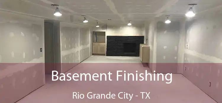 Basement Finishing Rio Grande City - TX