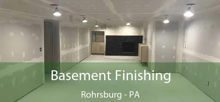 Basement Finishing Rohrsburg - PA