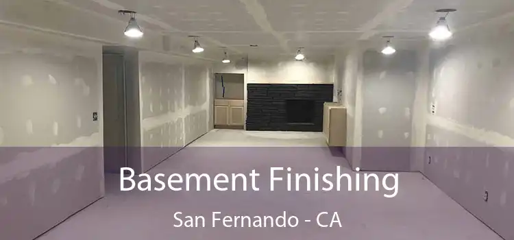  Basement Finishing San Fernando - CA