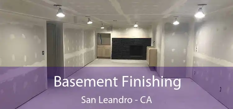  Basement Finishing San Leandro - CA