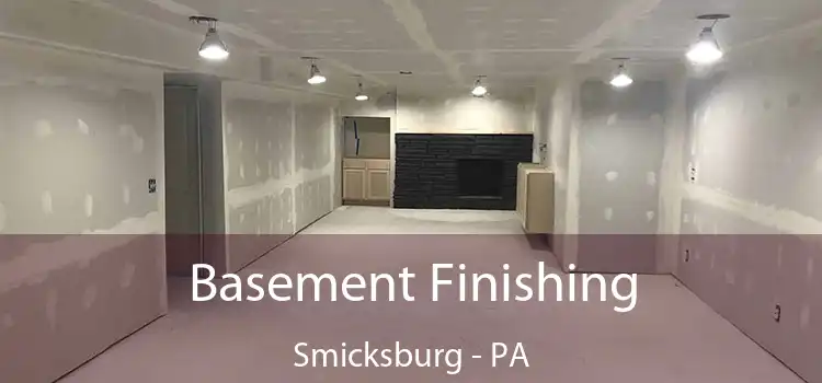 Basement Finishing Smicksburg - PA