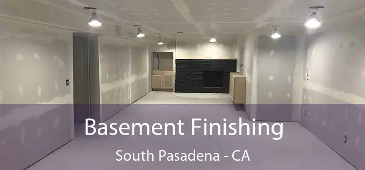  Basement Finishing South Pasadena - CA