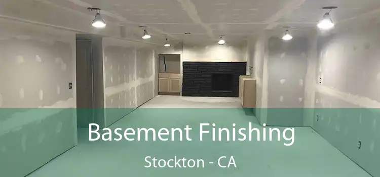  Basement Finishing Stockton - CA