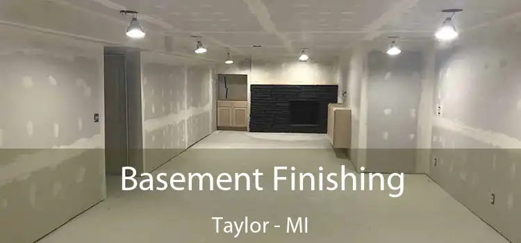 Basement Finishing Taylor - MI
