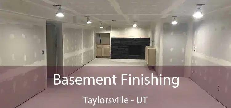 Basement Finishing Taylorsville - UT