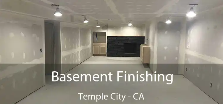  Basement Finishing Temple City - CA