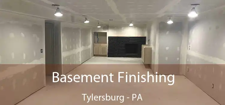 Basement Finishing Tylersburg - PA