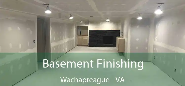 Basement Finishing Wachapreague - VA