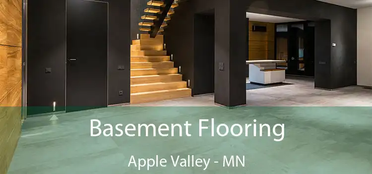 Basement Flooring Apple Valley - MN
