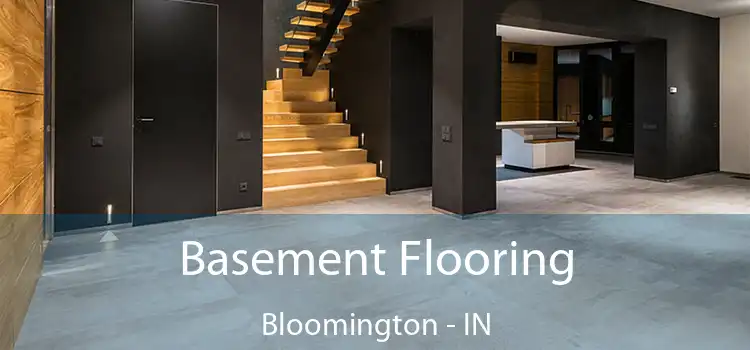  Basement Flooring Bloomington - IN