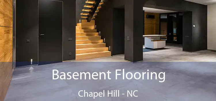 Basement Flooring Chapel Hill - NC